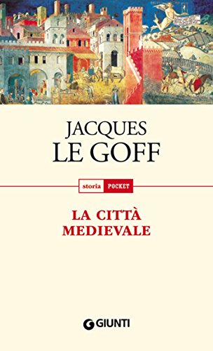 La città medievale (Storia pocket) (Italian Edition)