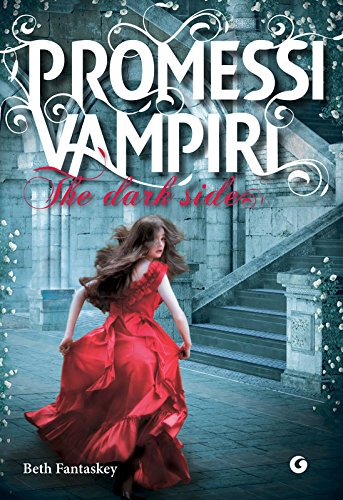 Promessi Vampiri - The dark side (Y) (Italian Edition)