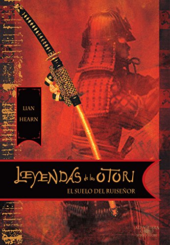 El suelo del ruiseñor (Leyendas de los Otori 1) (Spanish Edition)