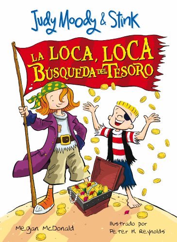Judy Moody & Stink. La loca, loca bÃºsqueda del tesoro (Spanish Edition)