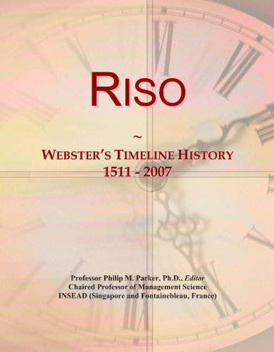 Riso: Webster's Timeline History, 1511 - 2007