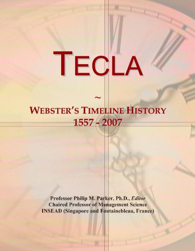 Tecla: Webster's Timeline History, 1557 - 2007