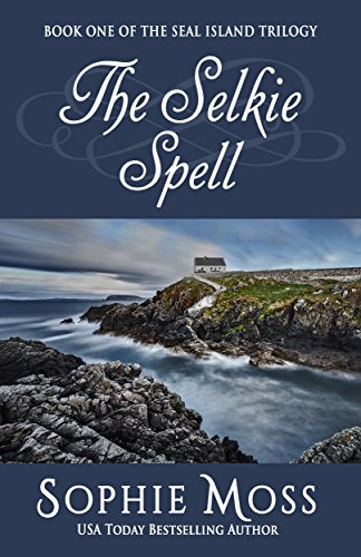 Book Cover The Selkie Spell (Seal Island Trilogy Book 1)