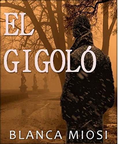 EL GIGOLÓ (Spanish Edition)
