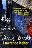 Kiss of the Devil's Breath: Thriller Suspense Series