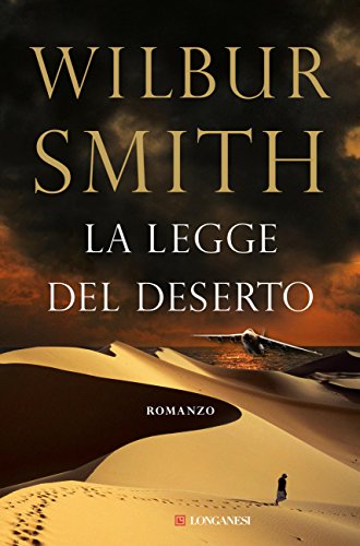 La legge del deserto (Longanesi Romanzi d'Avventura) (Italian Edition)
