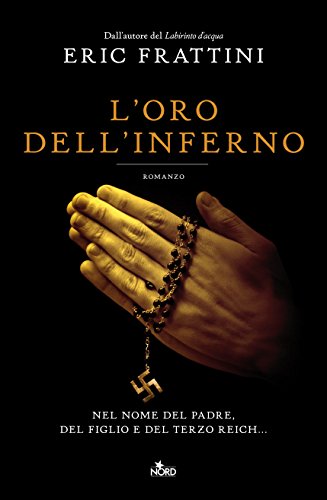 L'oro dell'inferno (Narrativa Nord) (Italian Edition)
