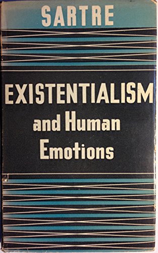 Existentialism....& Human Emotions