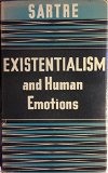 Existentialism....& Human Emotions