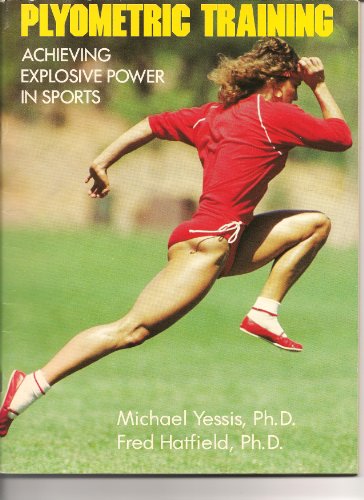 Plyometric Training (Achieving Explosive Power in Sports)