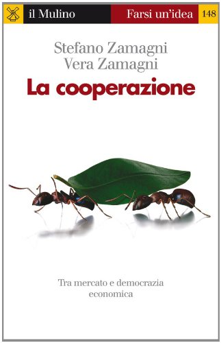 La cooperazione (Farsi un'idea) (Italian Edition)