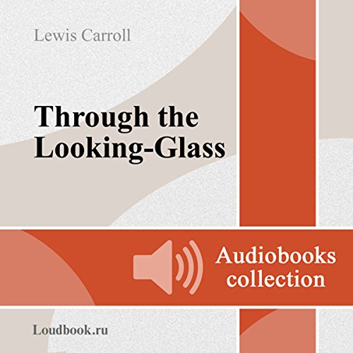 Alisa v Zazerkale [Through the Looking-Glass and What Alice Found There]
