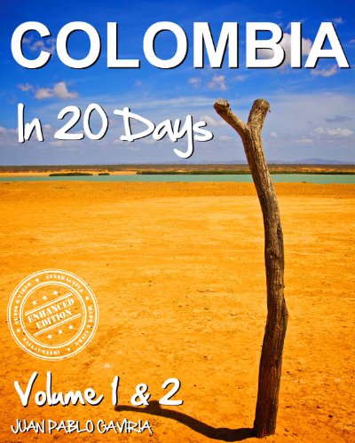Colombia in 20 Days Volume 1 & 2