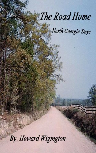 The Road Home (North Georgia Days Book 1)