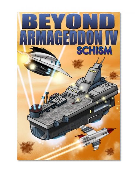 Beyond Armageddon IV: Schism