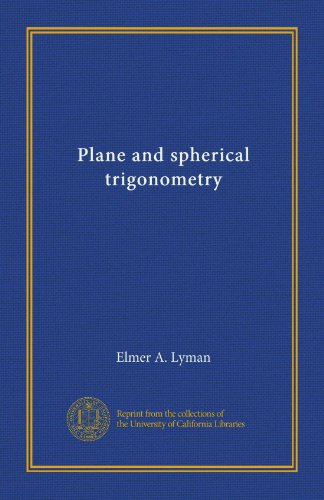 Plane and spherical trigonometry