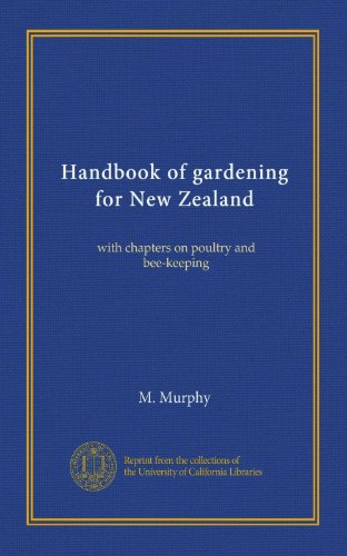 Handbook of gardening for New Zealand: with chapters on poultry and bee-keeping