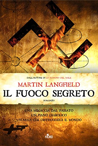 Il fuoco segreto (Narrativa Nord) (Italian Edition)