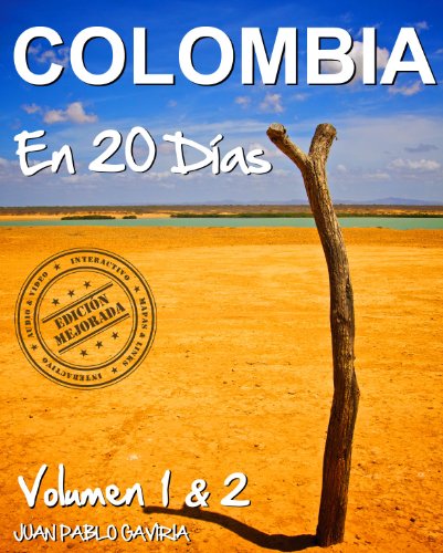 COLOMBIA en 20 Días 1 & 2 (Spanish Edition)
