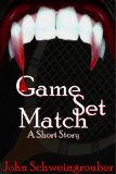 Game, Set, Match