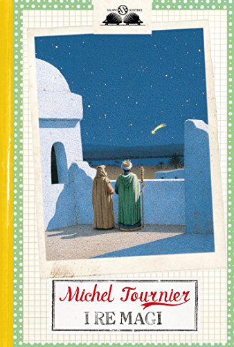 I re Magi (Salani Romanzi) (Italian Edition)