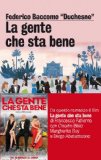 La gente che sta bene (Marsilio X) (Italian Edition)