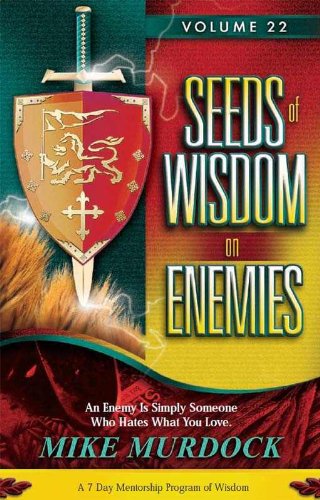 Seeds of Wisdom on Enemies Vol.22