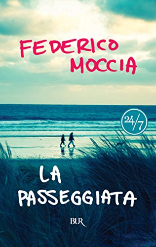 La passeggiata (Bur 24/7) (Italian Edition)