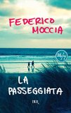 La passeggiata (Bur 24/7) (Italian Edition)