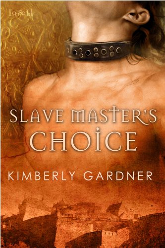 Slave Master's Choice