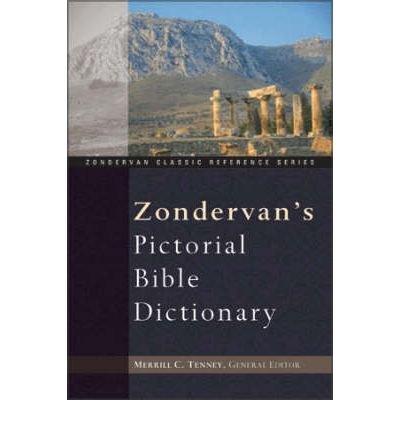 [ [ [ Zondervan's Pictorial Bible Dictionary (Supersaver)[ ZONDERVAN'S PICTORIAL BIBLE DICTIONARY (SUPERSAVER) ] By Tenney, Merrill C. ( Author )Aug-30-1988 Hardcover