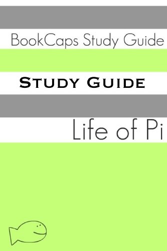 Study Guide: Life of Pi (A BookCaps Study Guide)