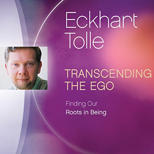 Book Cover Transcending the Ego: Finding Our Roots in Being