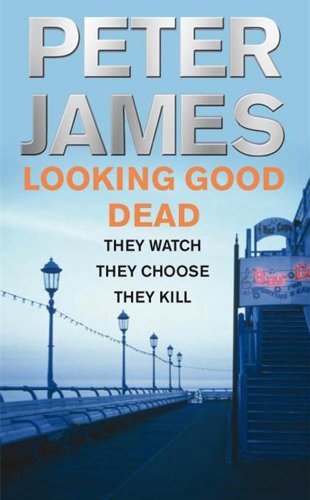 Looking Good Dead (Roy Grace series Book 2)
