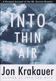 Into Thin Air A Personal Account of the Mt. Everest Dusaster