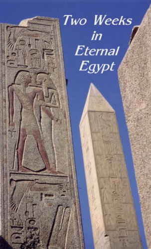 Two Weeks in Eternal Egypt