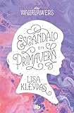 EscÃ¡ndalo en primavera (B DE BOOKS) (Spanish Edition)