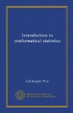 Introduction to mathematical statistics