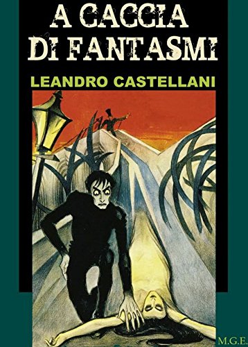 A caccia di fantasmi (Italian Edition)