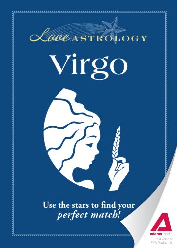 Love Astrology: Virgo: Use the stars to find your perfect match!
