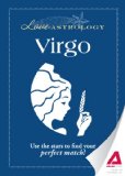 Love Astrology: Virgo: Use the stars to find your perfect match!