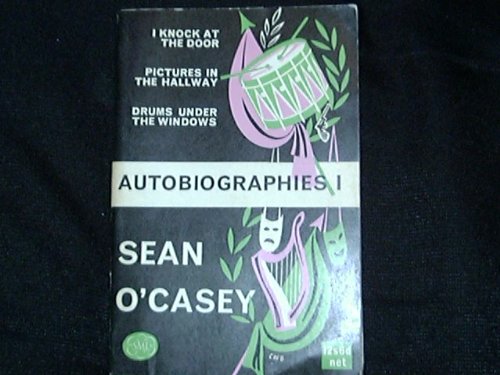 Autobiographies: I Knock at My Door; Pictures in the Hallway; Drums Under the Windows