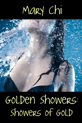 Golden Showers: Showers of Gold