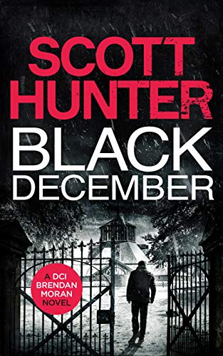 Book Cover Black December (DCI Brendan Moran #1): An addictive and compelling crime thriller