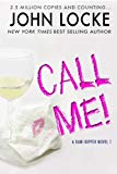 Call Me! (A Dani Ripper Novel Book 1)