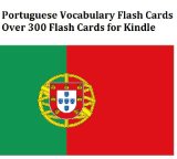 Portuguese Vocabulary Flash Cards: Over 300 Essential Flash Cards with Definitions