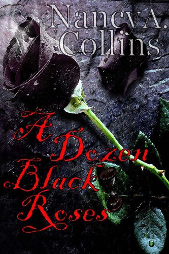 A Dozen Black Roses: Revised Edition (Sonja Blue Book 4)