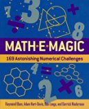 Math-E-magic: 169 astonishing Numerical Challenges