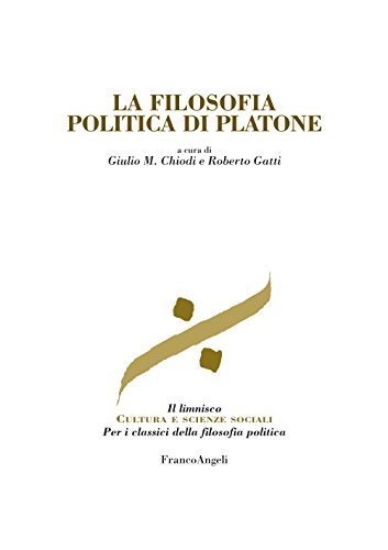 La filosofia politica di Platone (Il limnisco. Cultura e scienze sociali) (Italian Edition)