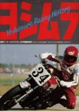 YOSHIMURA RACING HISTORY (Japan Import)